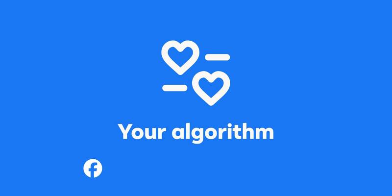 Two white outline hearts beside short white bars above the words Your algorithm, with the Facebook logo in the corner, on a bright blue background
